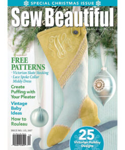 Sew Beautiful November/December 2007: Digital Issue #115
