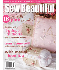 Sew Beautiful January/February 2009: Digital Issue #122
