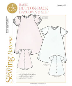 Basic Button-Back Daygown & Slip – Digital Pattern