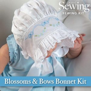 Blossoms and Bows Bonnet kit